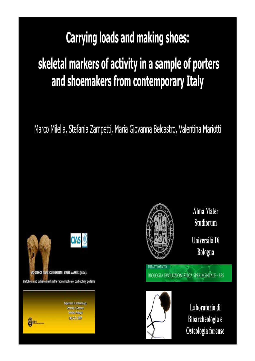Carrying Loads and Making Shoes: Skeletal Markers of Activity in a Sample of Porters and Shoemakers from Contemporary Italy