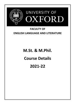 M.St. & M.Phil. Course Details 2021-22