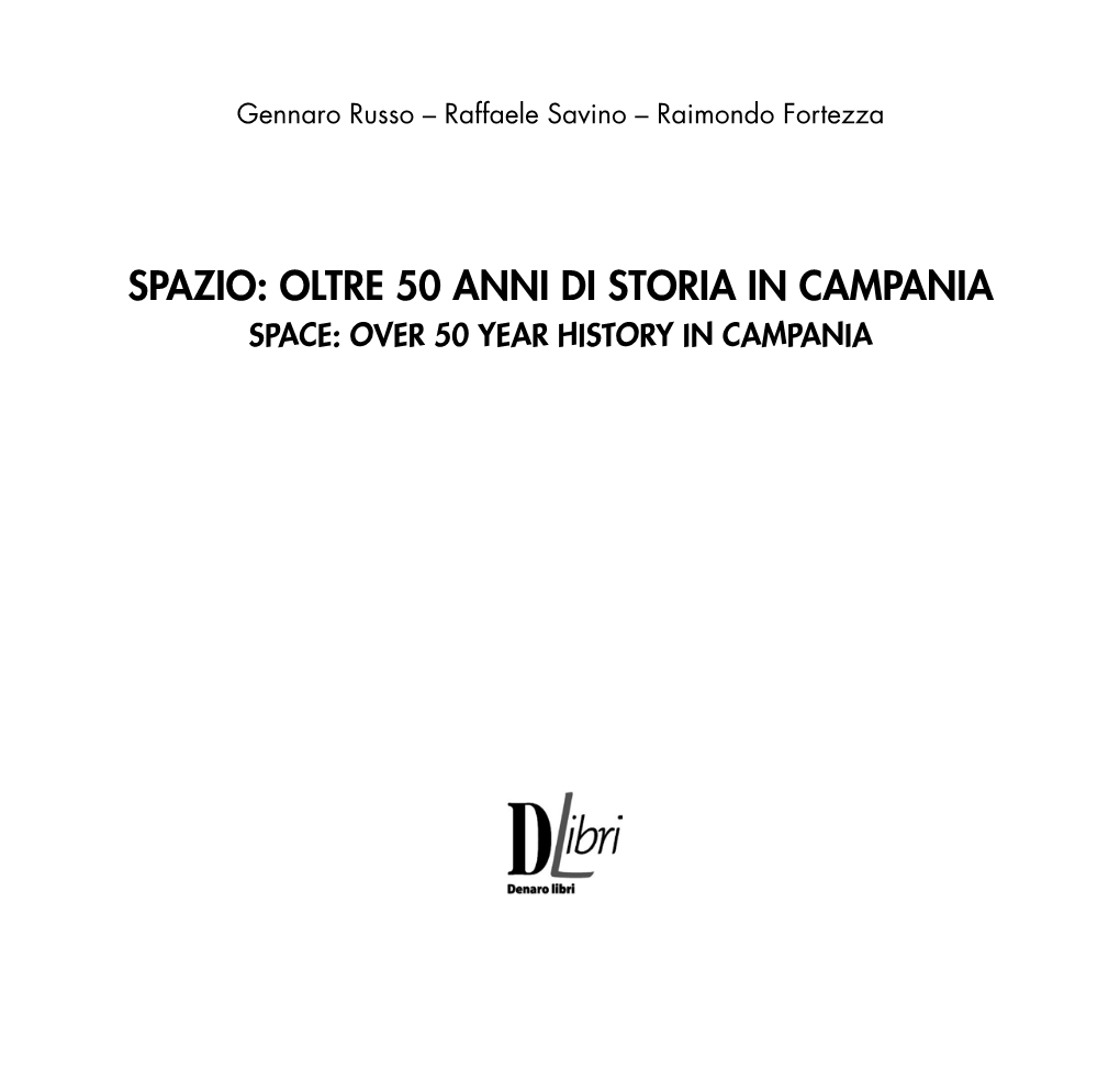 Spazio: Oltre 50 Anni Di Storia in Campania