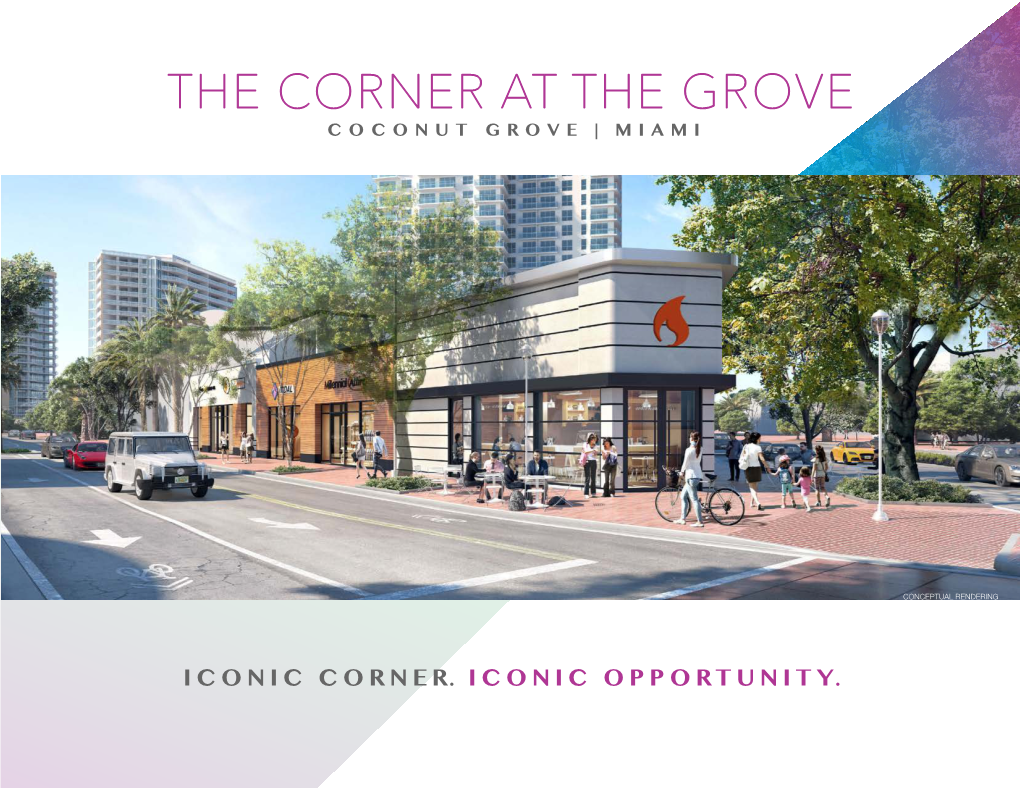 The Corner at the Grove Coconut Grove | Miami