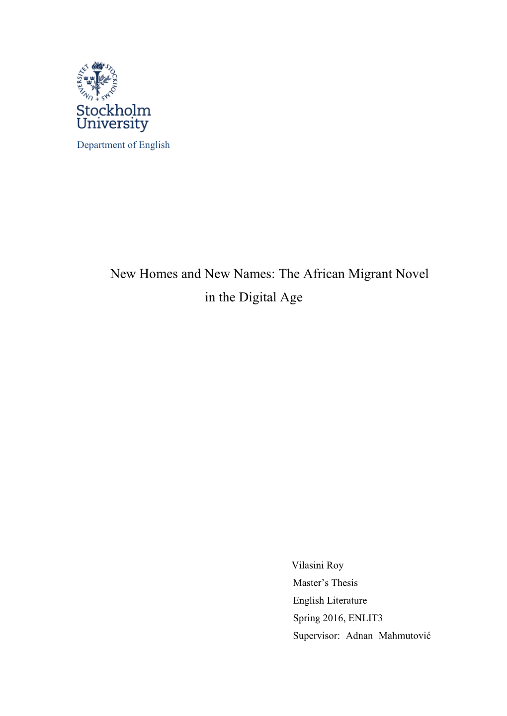 New Homes and New Names: the African Migrant Novel in the Digital Age