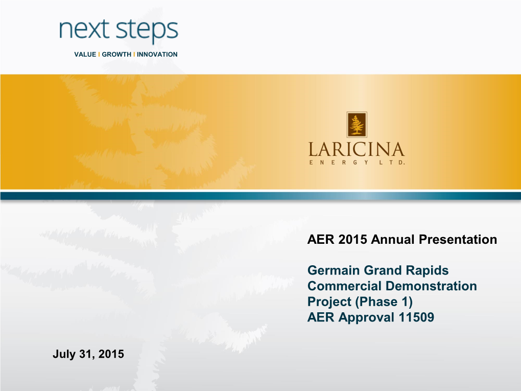 Germain Grand Rapids Commercial Demonstration Project (Phase 1) AER Approval 11509