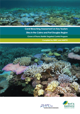 Coral Bleaching Assessment on Key Tourism Sites in the Cairns and Port Douglas Region