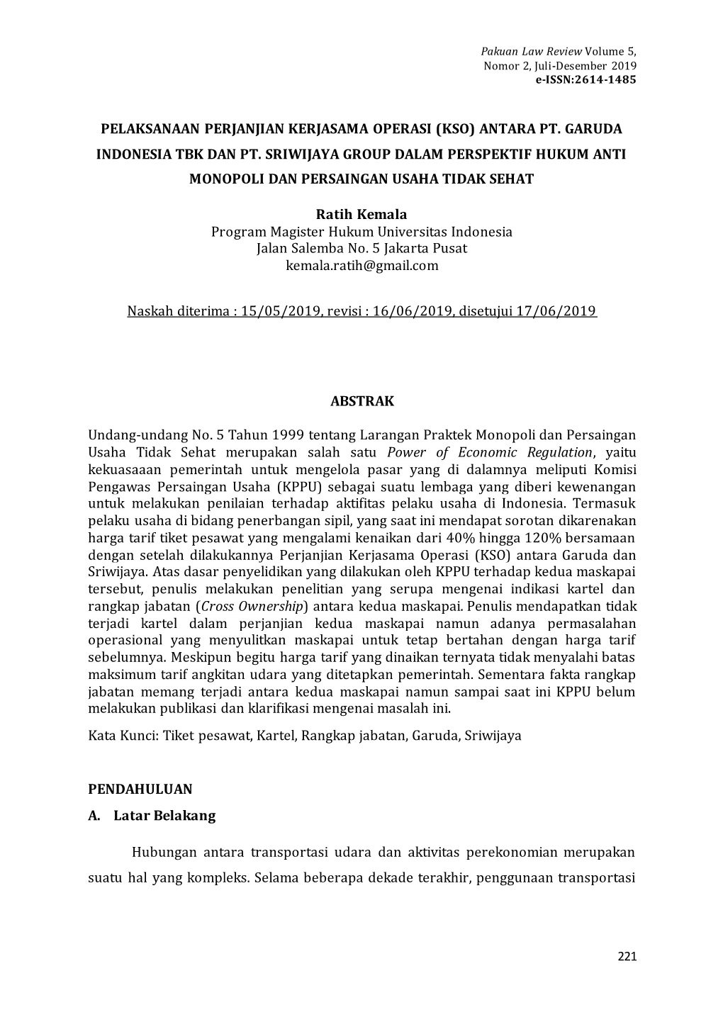 Pelaksanaan Perjanjian Kerjasama Operasi (Kso) Antara Pt. Garuda Indonesia Tbk Dan Pt. Sriwijaya Group Dalam Perspektif Hukum An