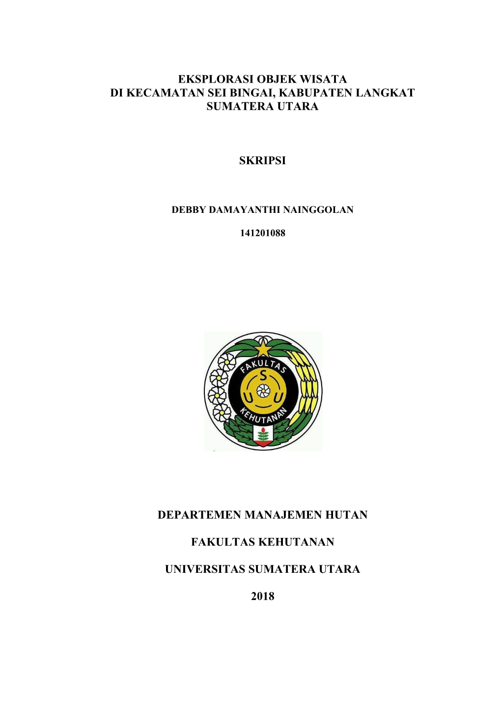 Eksplorasi Objek Wisata Di Kecamatan Sei Bingai, Kabupaten Langkat Sumatera Utara