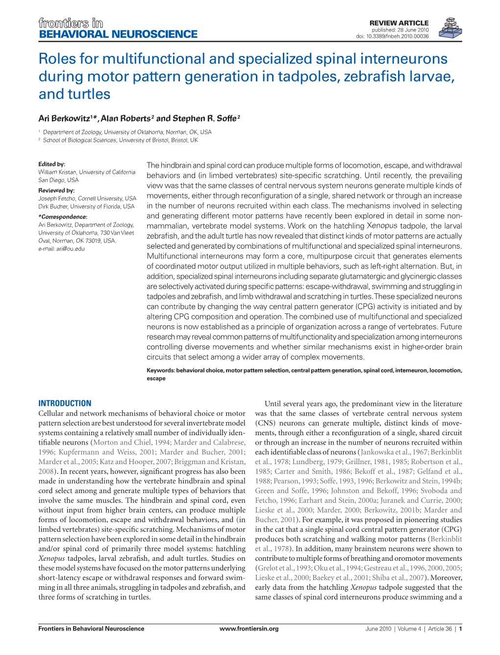 Roles for Multifunctional and Specialized Spinal Interneurons During Motor Pattern Generation in Tadpoles, Zebrafish Larvae, and Turtles