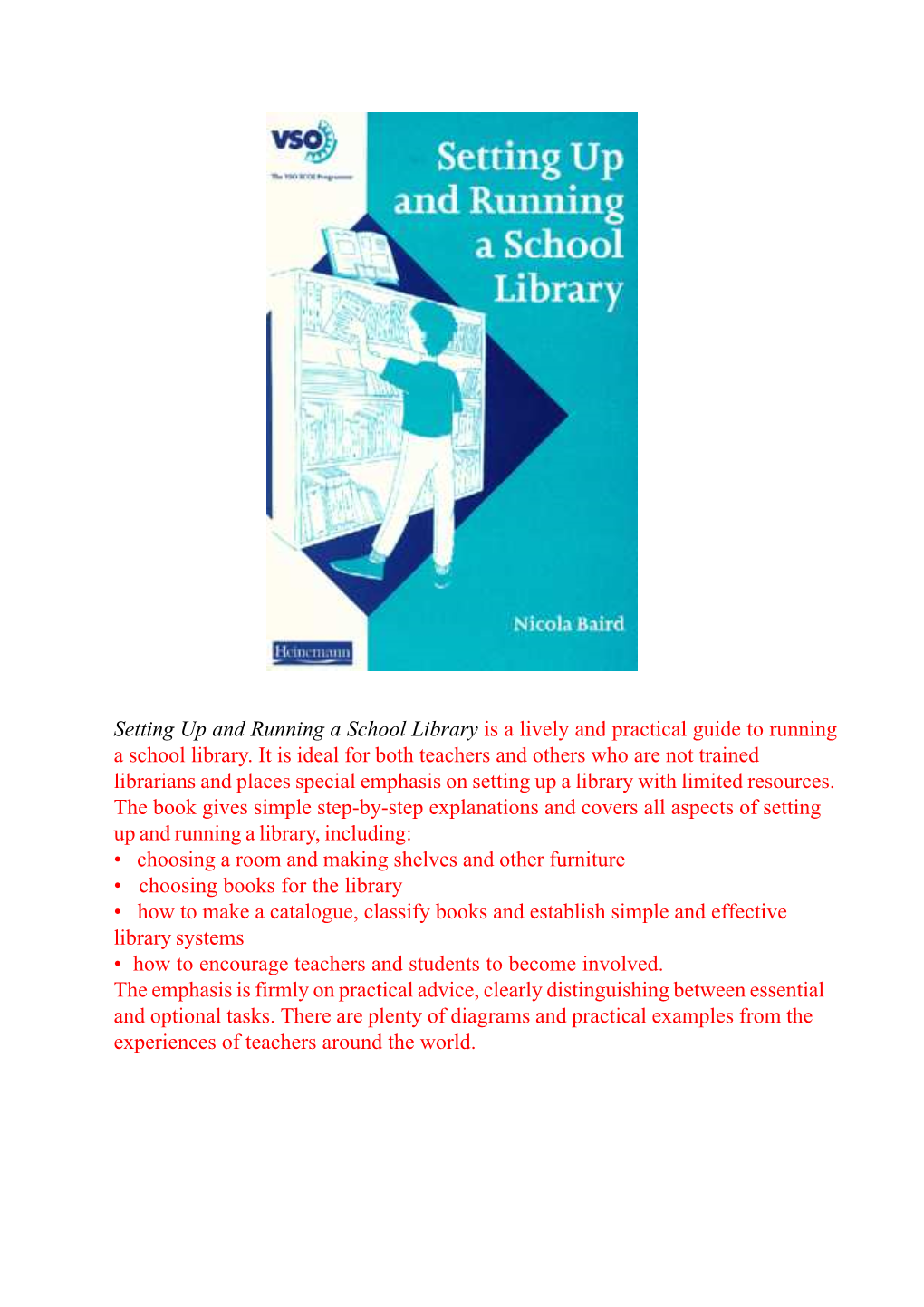 Setting up and Running a School Library Is a Lively and Practical Guide to Running a School Library