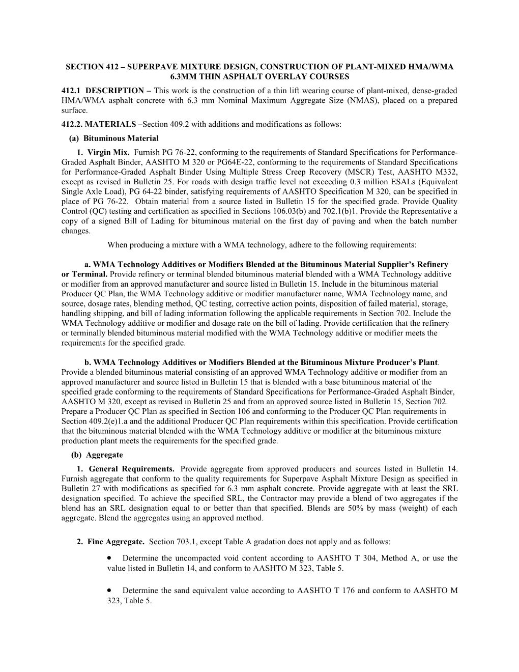Section 412 Superpave Mixture Design, C Onstruction of Plant-Mixed Hma/Wma 6.3Mm Thin