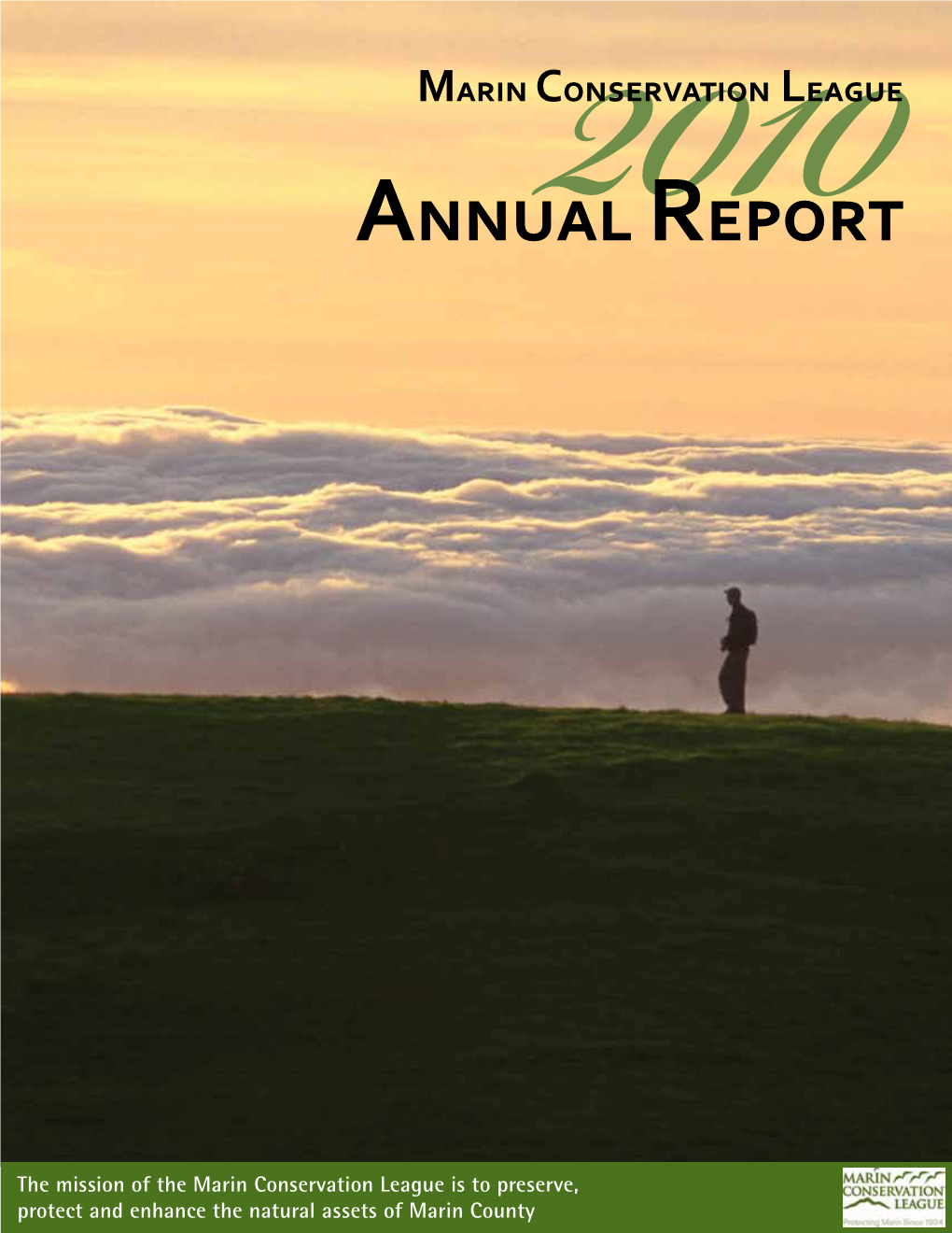 2010 Annual Report Marin Conservation League Actions & Accomplishments