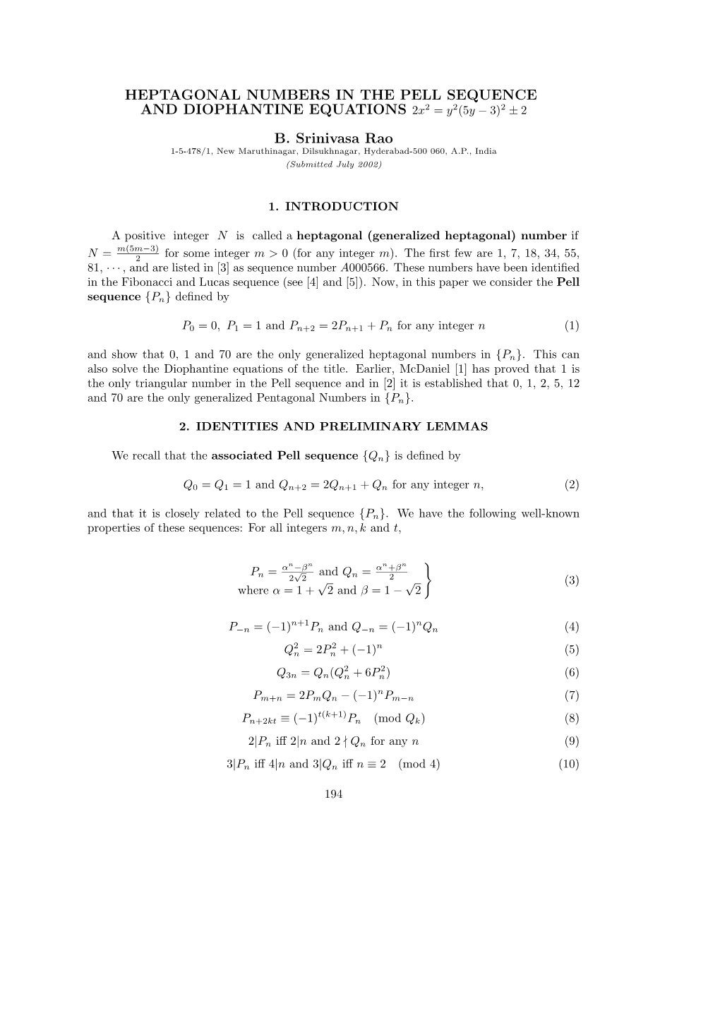 HEPTAGONAL NUMBERS in the PELL SEQUENCE and DIOPHANTINE EQUATIONS 2X2 = Y2(5Y 3)2 2 − ± B