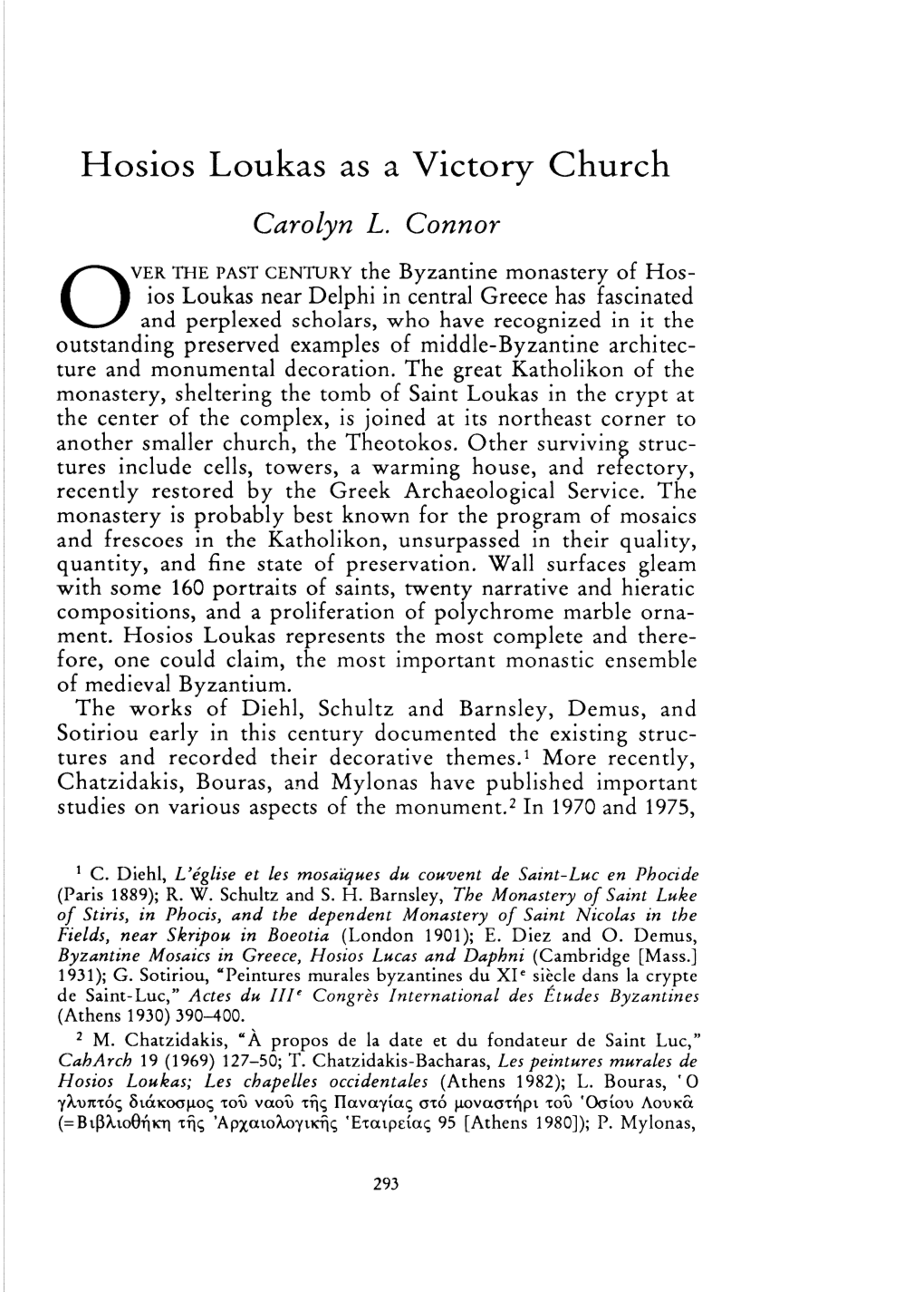 Hosios Loukas As a Victory Church , Greek, Roman and Byzantine Studies, 33:3 (1992:Fall) P.293