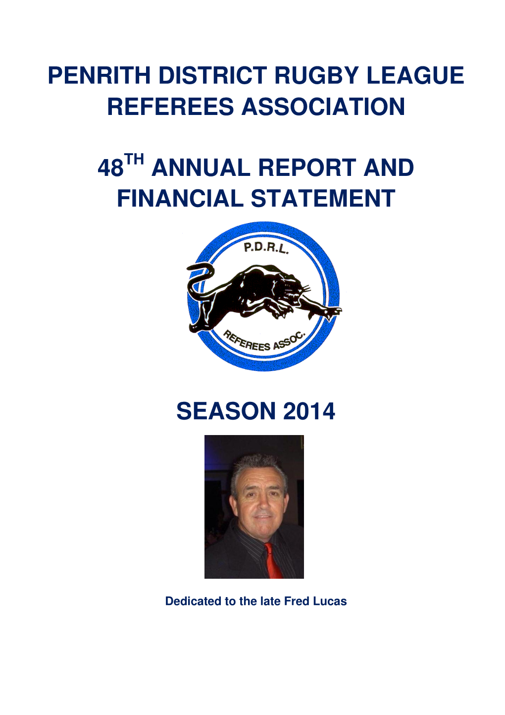 Penrith District Rugby League Referees Association 48 Annual Report and Financial Statement Season 2014