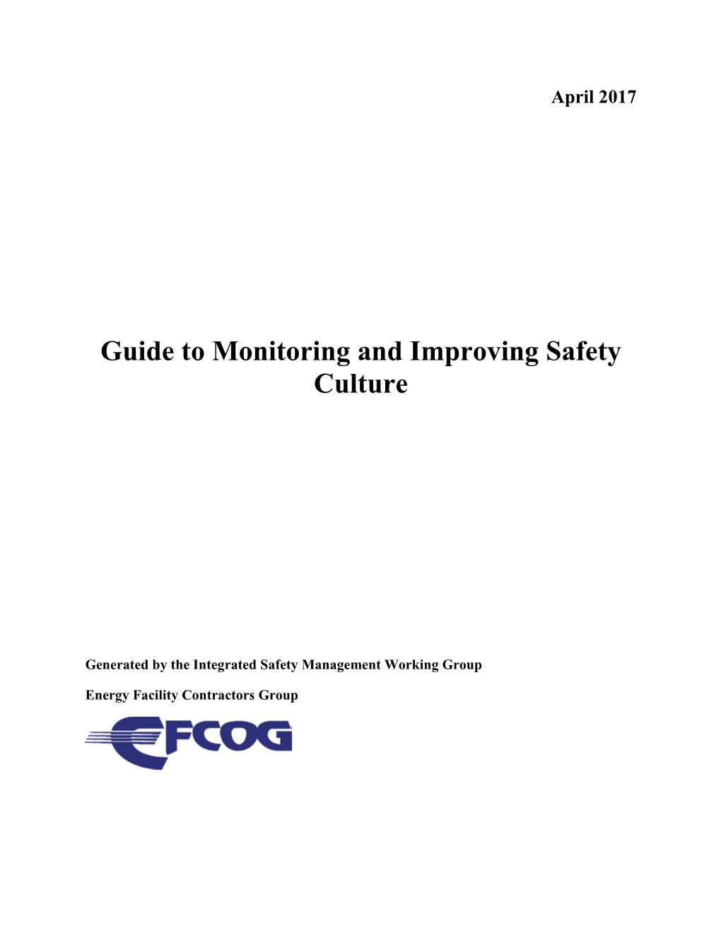 Guide to Monitoring and Improving Safety Culture