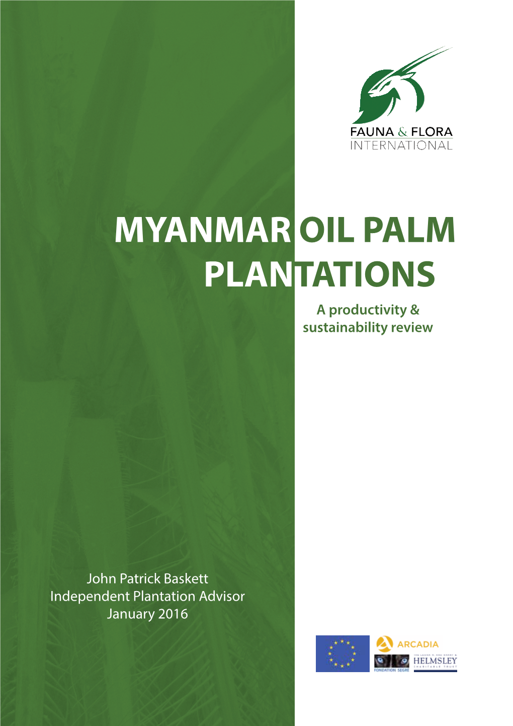 MYANMAR OIL PALM PLANTATIONS a Productivity & Sustainability Review