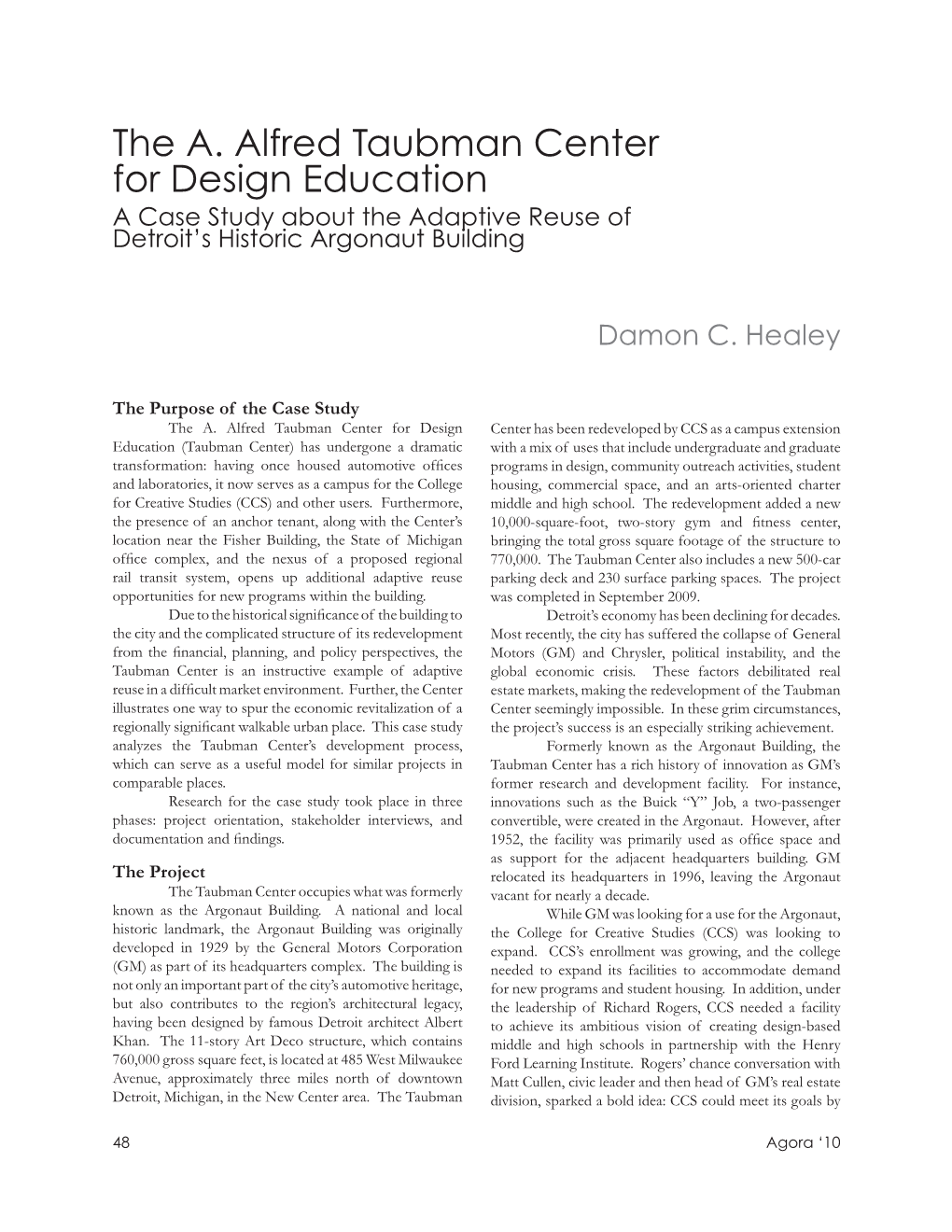 The A. Alfred Taubman Center for Design Education a Case Study About the Adaptive Reuse of Detroit’S Historic Argonaut Building