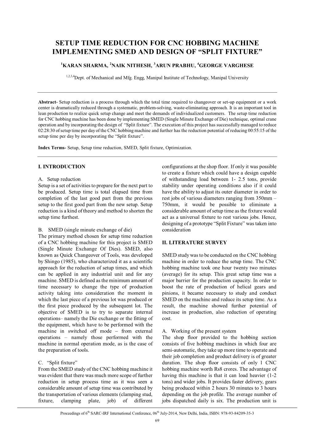 Setup Time Reduction for Cnc Hobbing Machine Implementing Smed and Design of “Split Fixture”