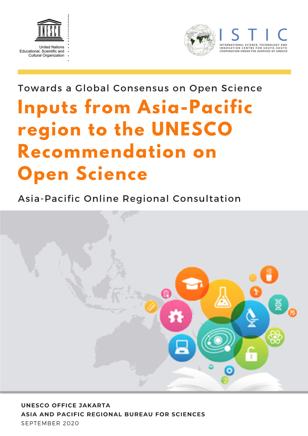 Inputs from Asia-Pacific Region to the UNESCO Recommendation on Open Science Asia-Pacific Online Regional Consultation