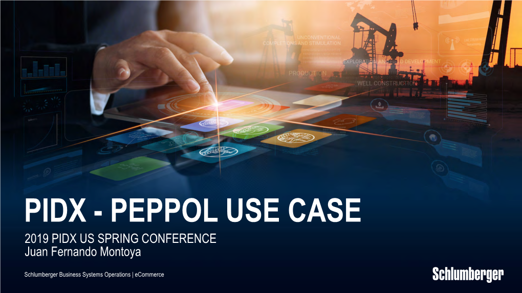 Use Case Study: PIDX + PEPPOL Standards Deployment