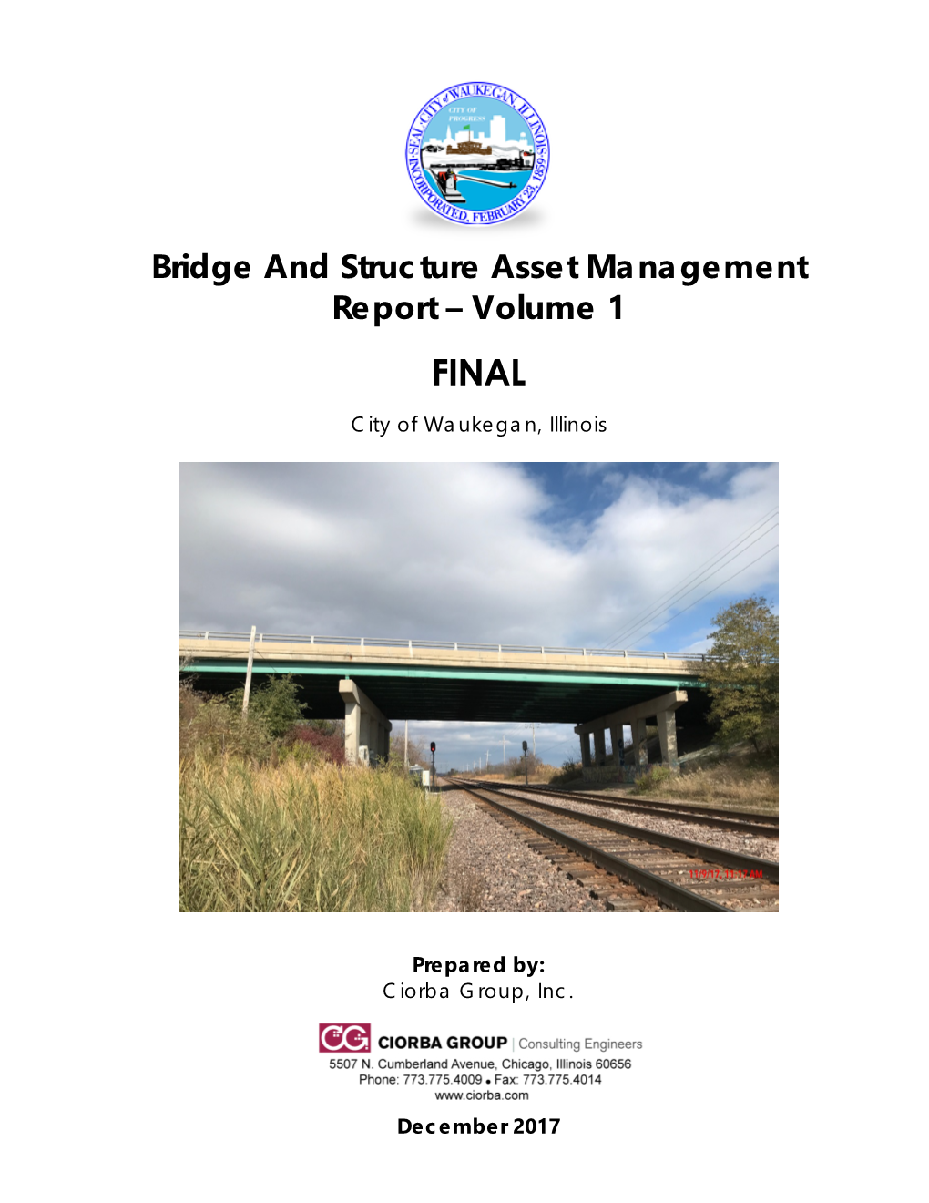 Bridge and Structure Asset Management Report – Volume 1 FINAL City of Waukegan, Illinois