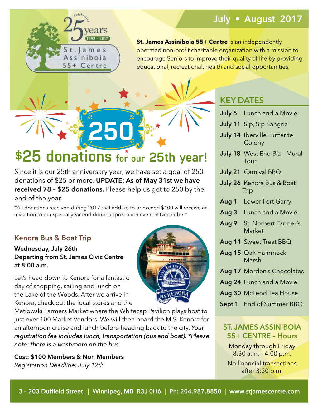 $25 Donations for Our 25Th Year! Tour Since It Is Our 25Th Anniversary Year, We Have Set a Goal of 250 July 21 Carnival BBQ Donations of $25 Or More