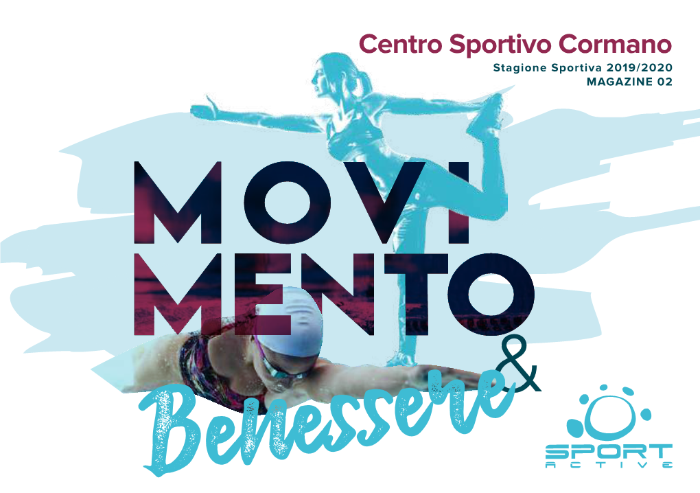 Centro Sportivo Cormano Stagione Sportiva 2019/2020 MAGAZINE 02