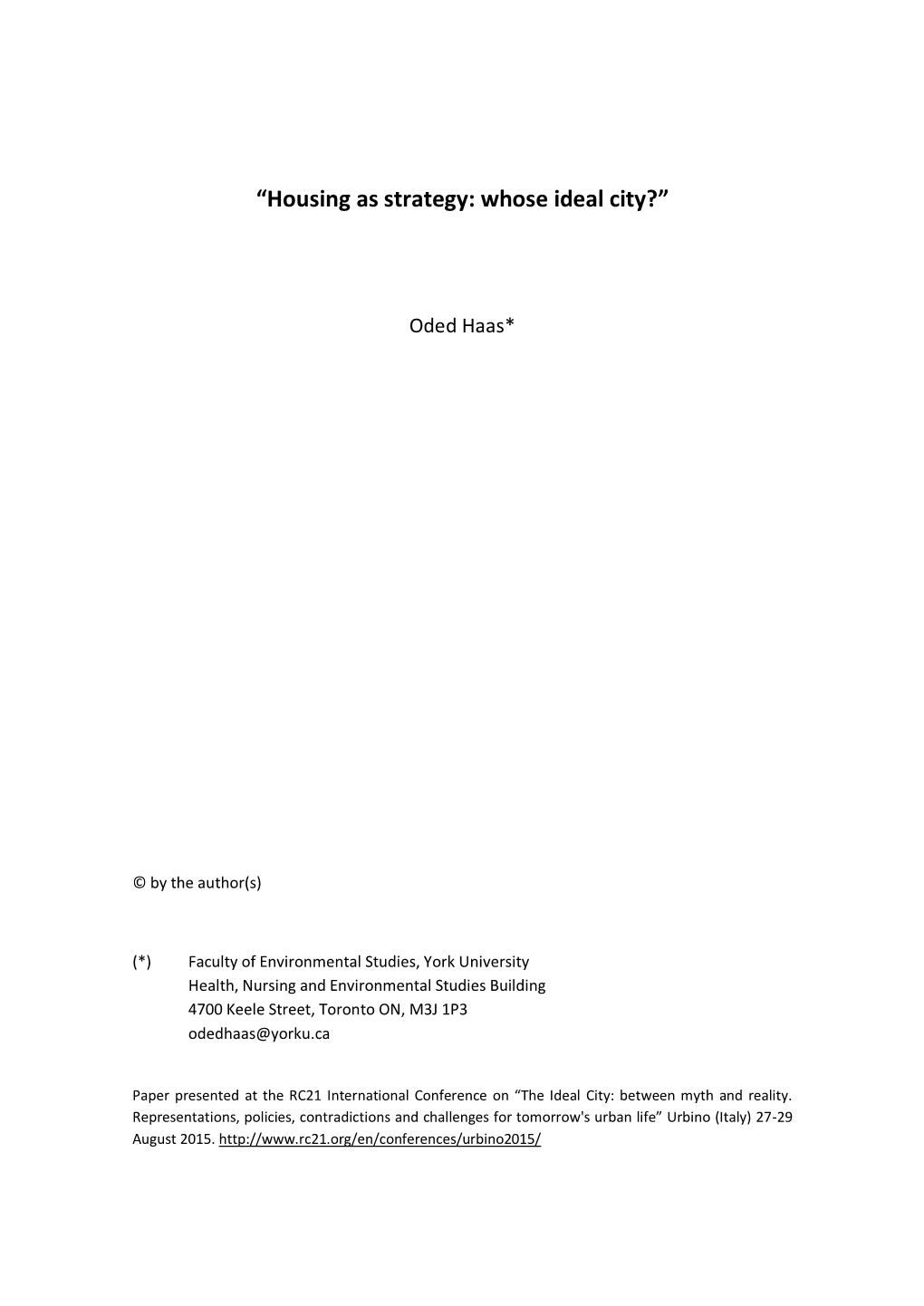 “Housing As Strategy: Whose Ideal City?”