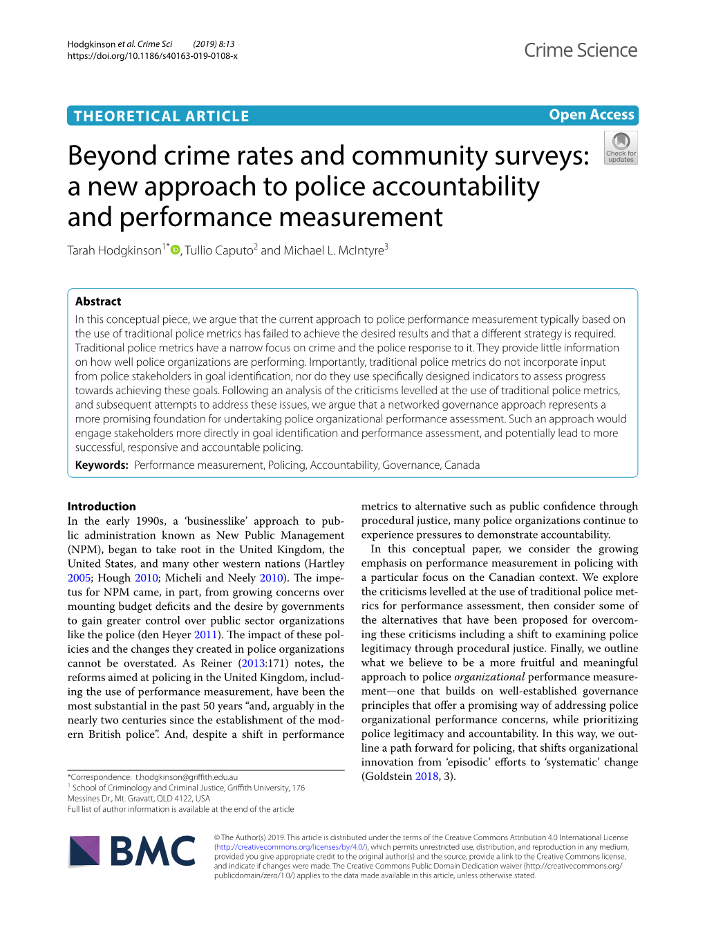 Beyond Crime Rates and Community Surveys: a New Approach to Police Accountability and Performance Measurement Tarah Hodgkinson1* , Tullio Caputo2 and Michael L