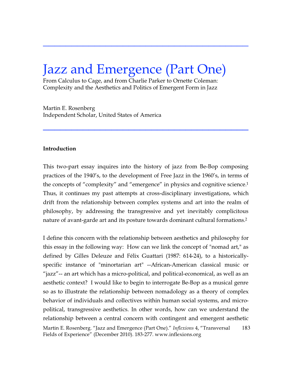 Jazz and Emergence (Part One) from Calculus to Cage, and from Charlie Parker to Ornette Coleman: Complexity and the Aesthetics and Politics of Emergent Form in Jazz