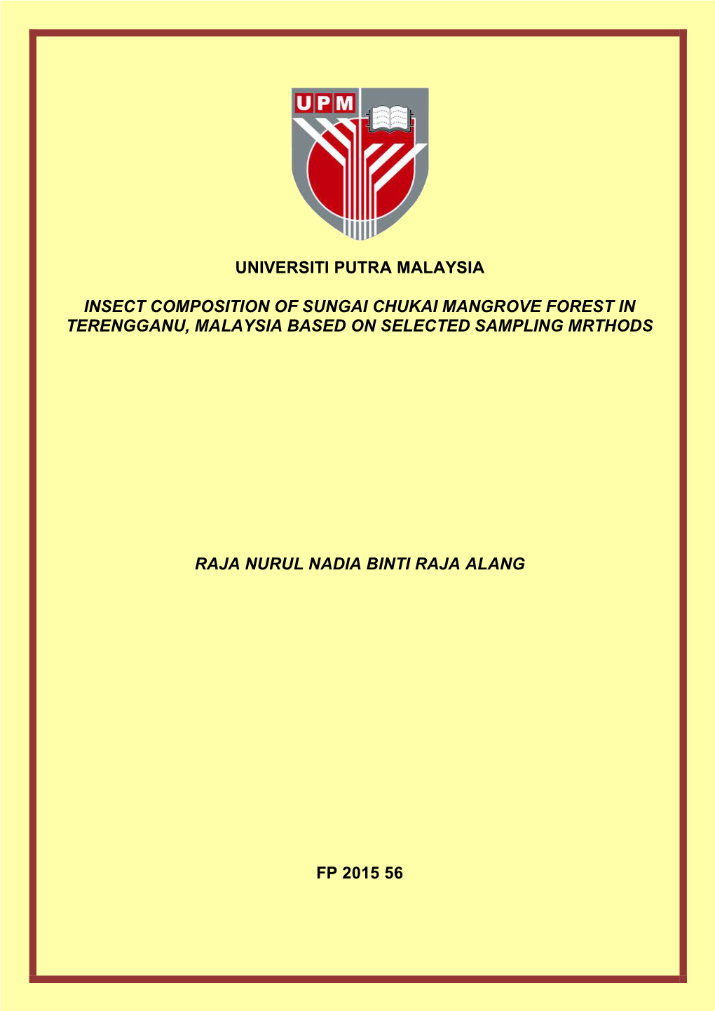 Universiti Putra Malaysia Insect Composition Of