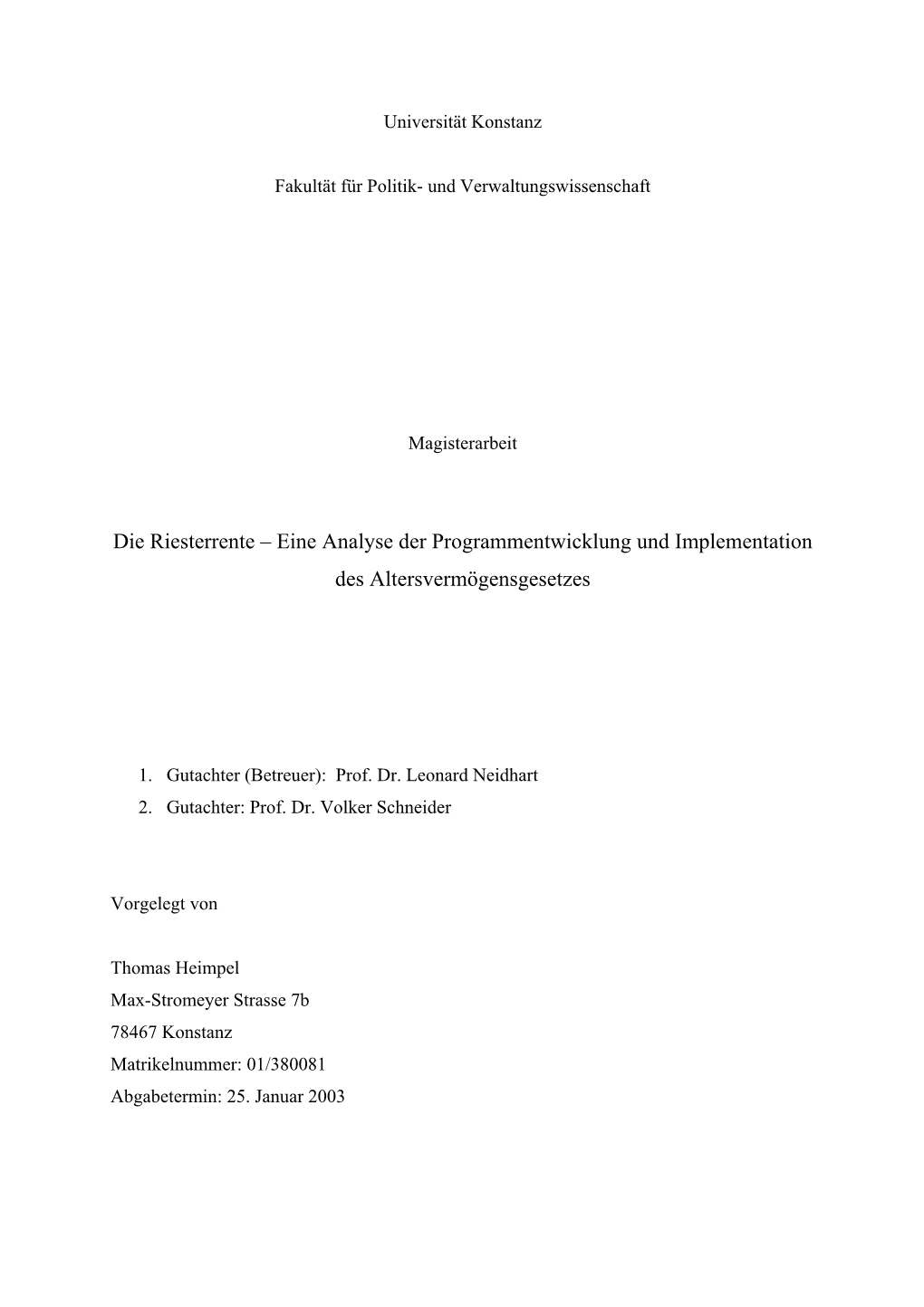 Die Riesterrente – Eine Analyse Der Programmentwicklung Und Implementation Des Altersvermögensgesetzes