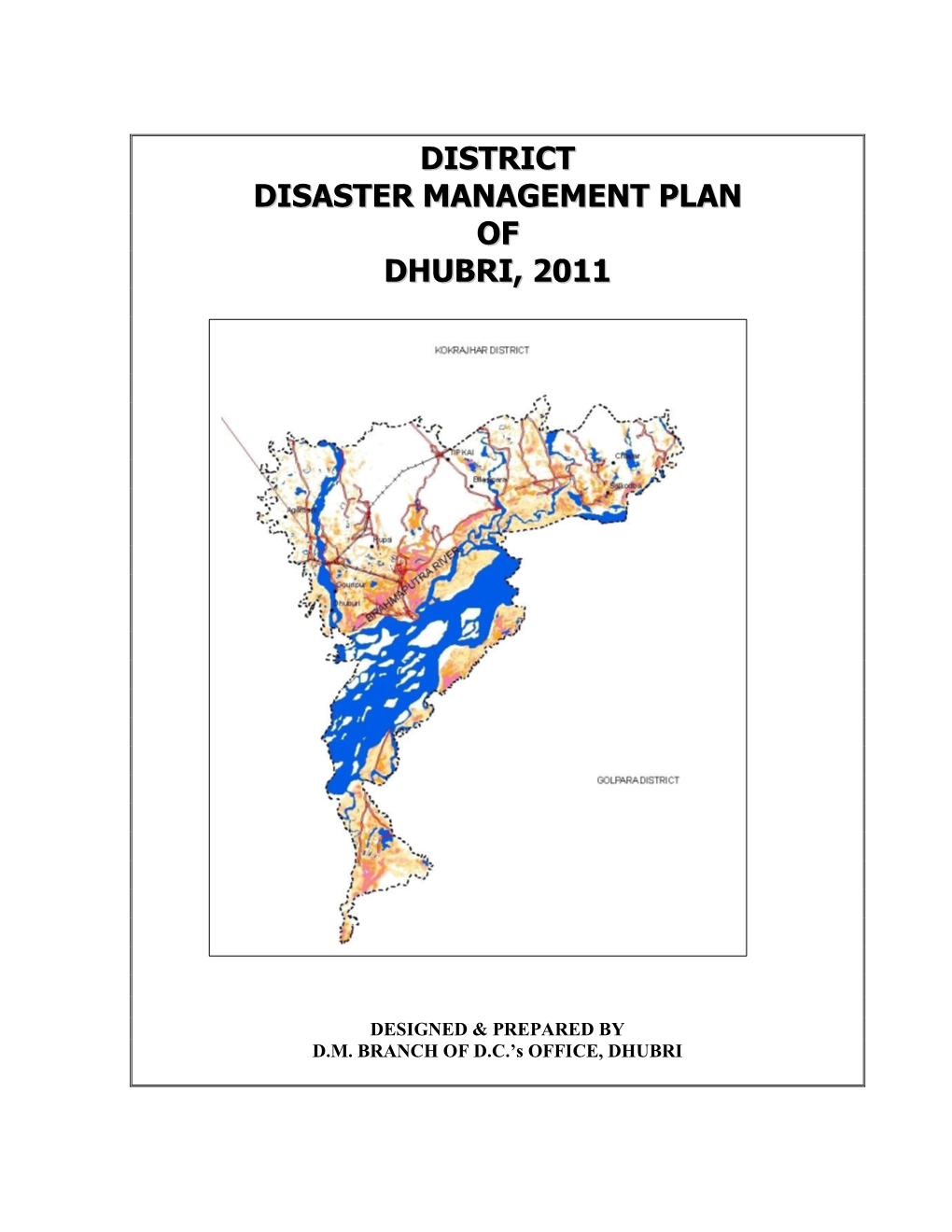 District Disaster Management Plan of Dhubri, 2011