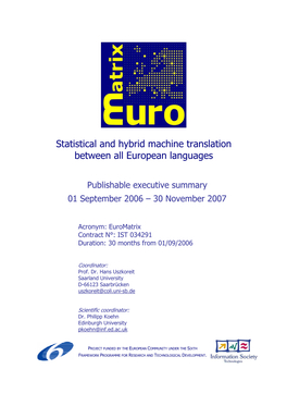 Statistical and Hybrid Machine Translation Between All European Languages