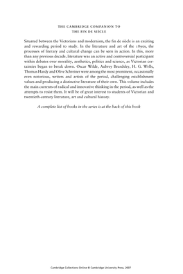 Situated Between the Victorians and Modernism, the Fin De Sie`Cle Is an Exciting and Rewarding Period to Study. in the Literatur