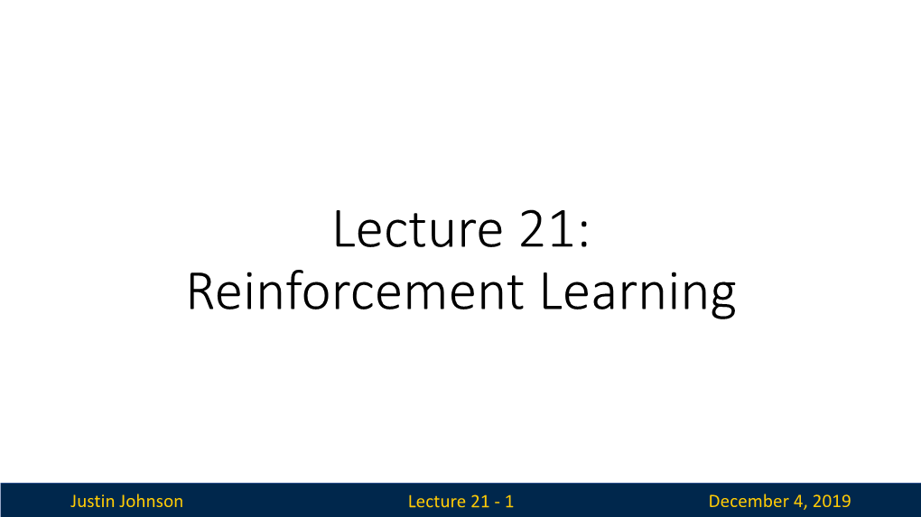 Lecture 21: Reinforcement Learning