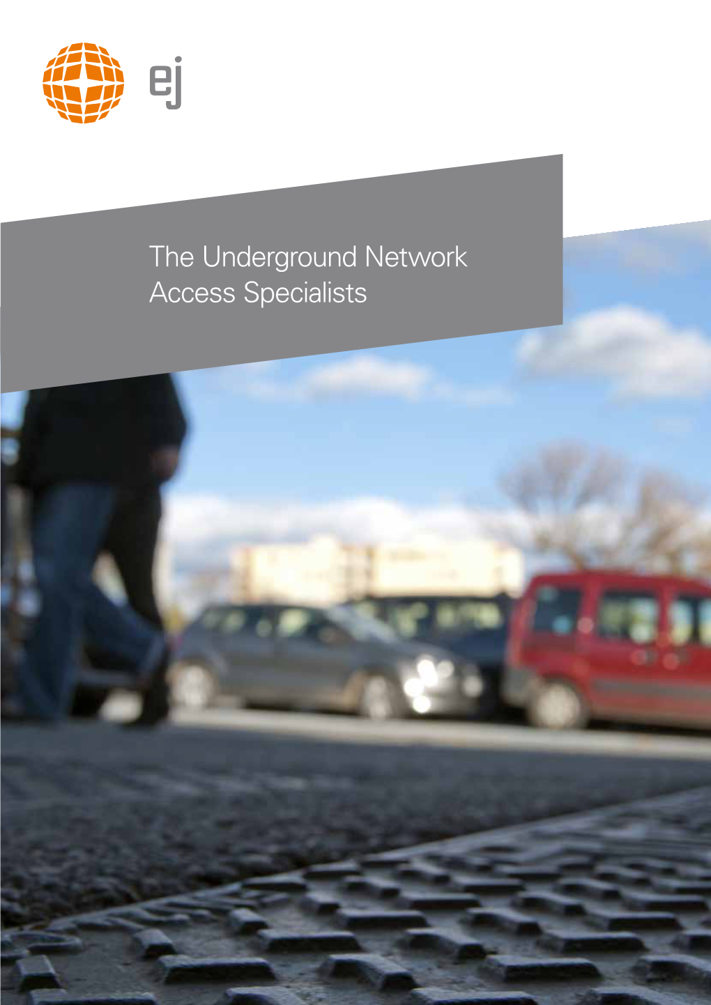 The Underground Network Access Specialists