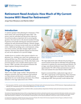 How Much of My Current Income Will I Need for Retirement?1 Jorge Ruiz-Menjivar and Martie Gillen2