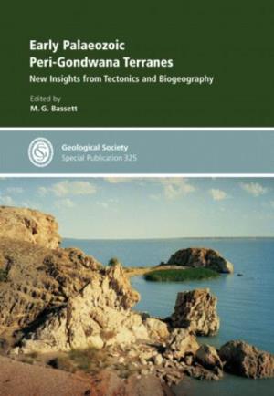 Early Palaeozoic Peri-Gondwana Terranes: New Insights from Tectonics and Biogeography the Geological Society of London Books Editorial Committee