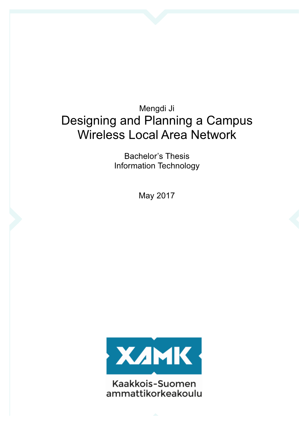 Designing and Planning a Campus Wireless Local Area Network