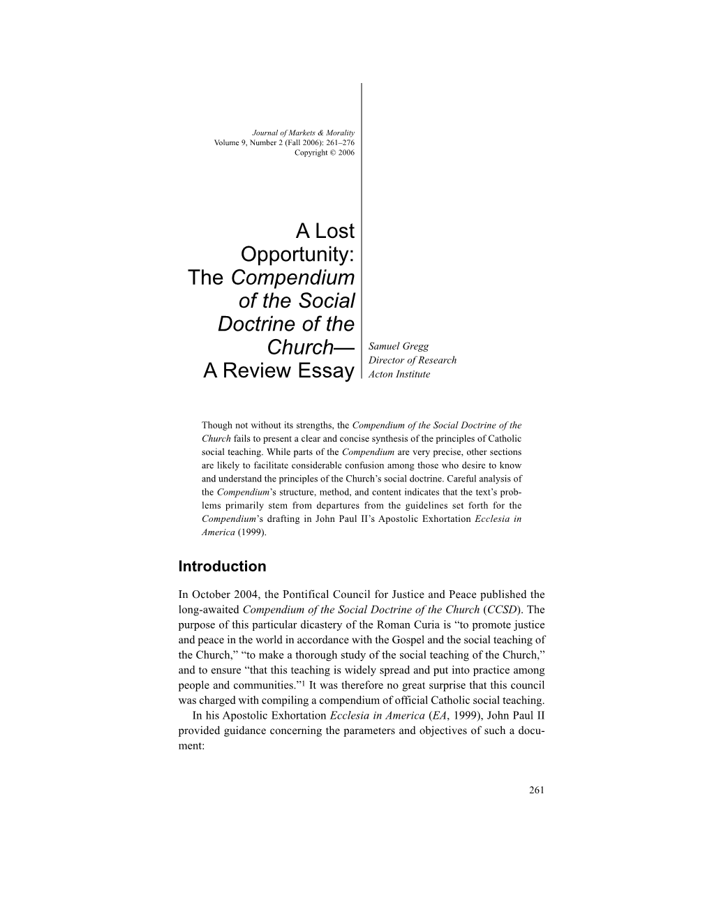 Compendium of the Social Doctrine of the Church— Samuel Gregg Director of Research a Review Essay Acton Institute