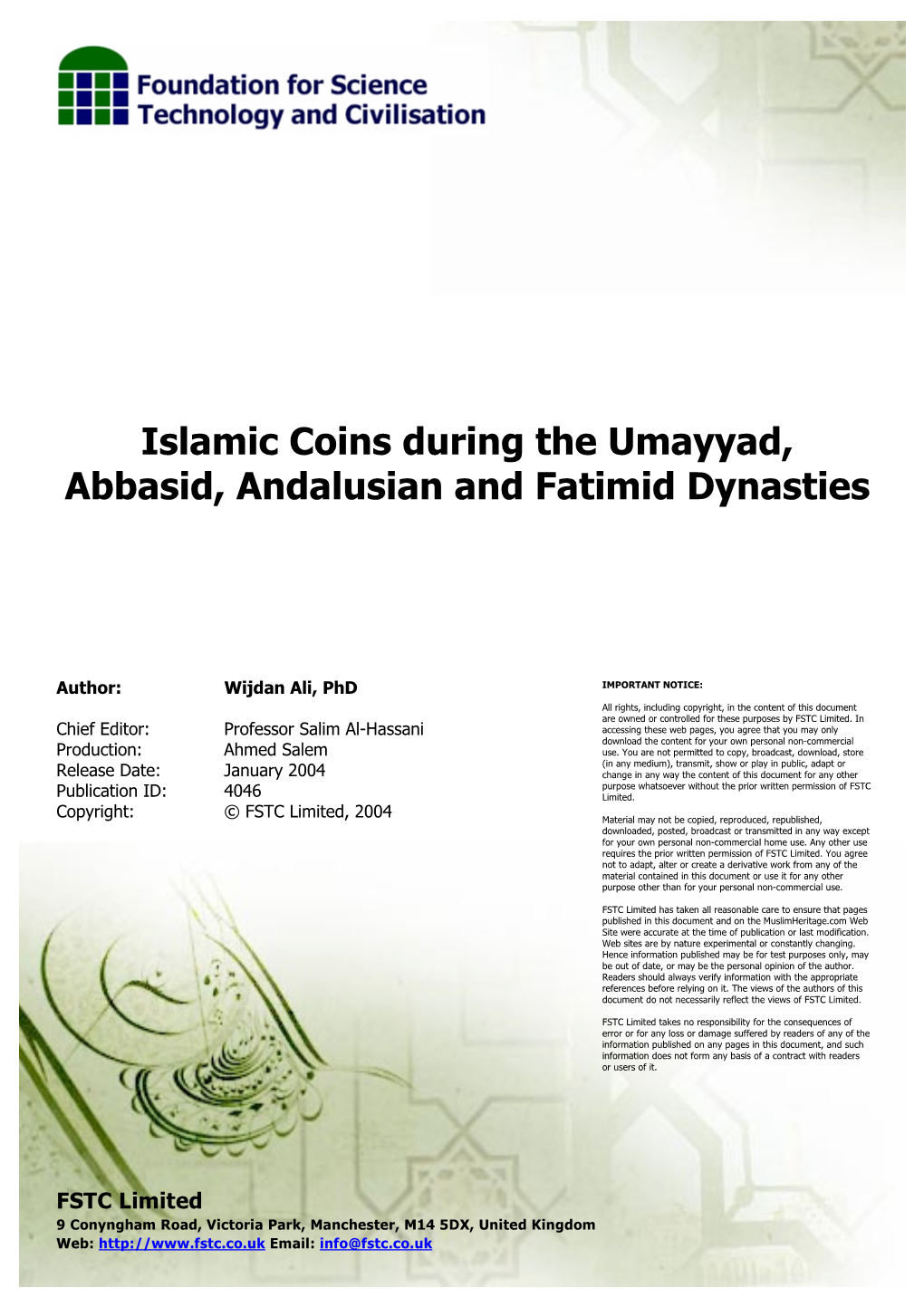 Islamic Coins During the Umayyad, Abbasid, Andalusian and Fatimid Dynasties