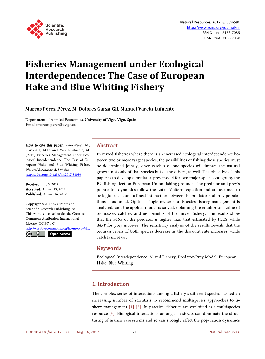 The Case of European Hake and Blue Whiting Fishery