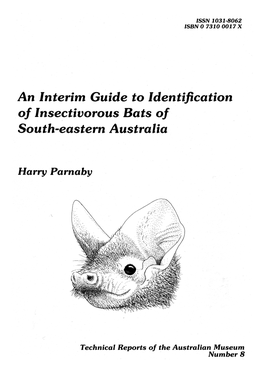 An Interim Guide to Identification of Insectivorous Bats of South-Eastern Australia