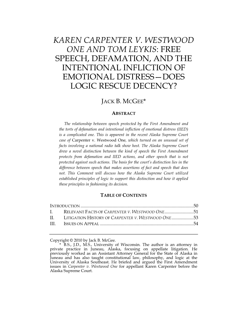 Karen Carpenter V. Westwood One and Tom Leykis: Free Speech, Defamation, and the Intentional Infliction of Emotional Distressâ