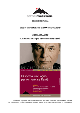 MICHELE PLACIDO IL CINEMA: Un Sogno Per Comunicare Realtà