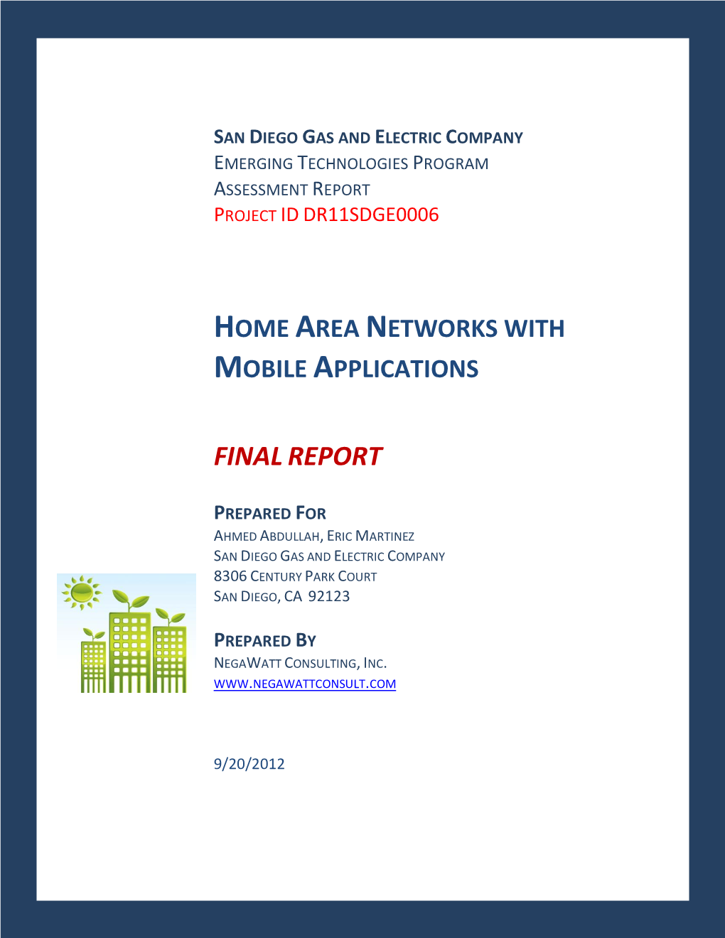 Home Area Networks with Mobile Applications Consulting