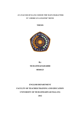 THESIS By: MUHAMMAD KHABIBI 08360123 ENGLISH