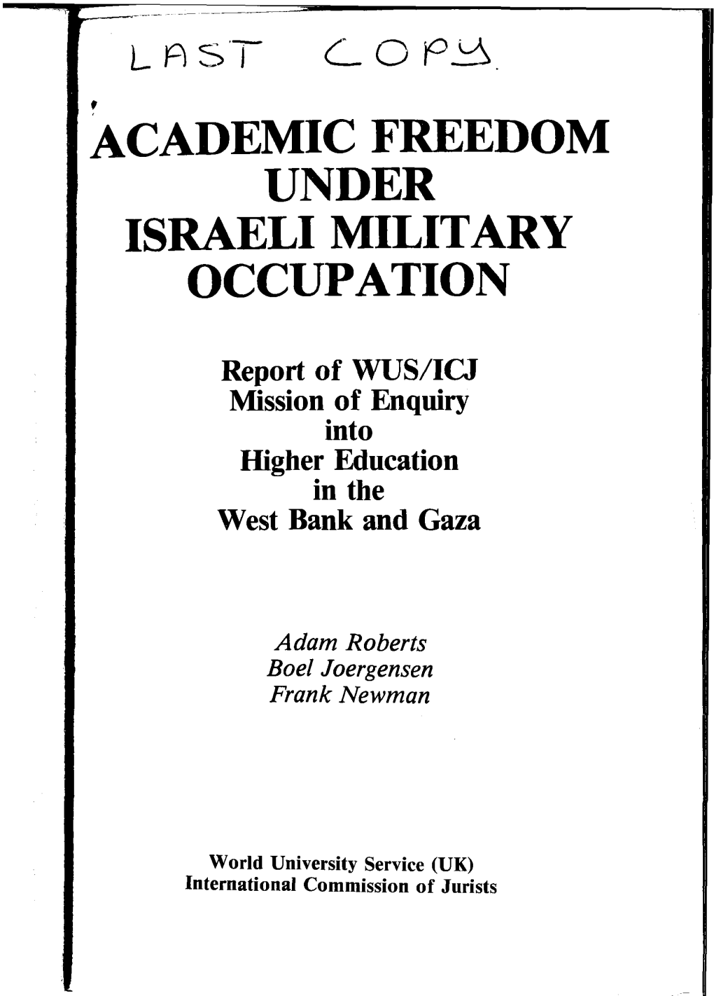 Academic Freedom Under Israeli Military Occupation