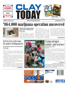 864000 Marijuana Operation Uncovered