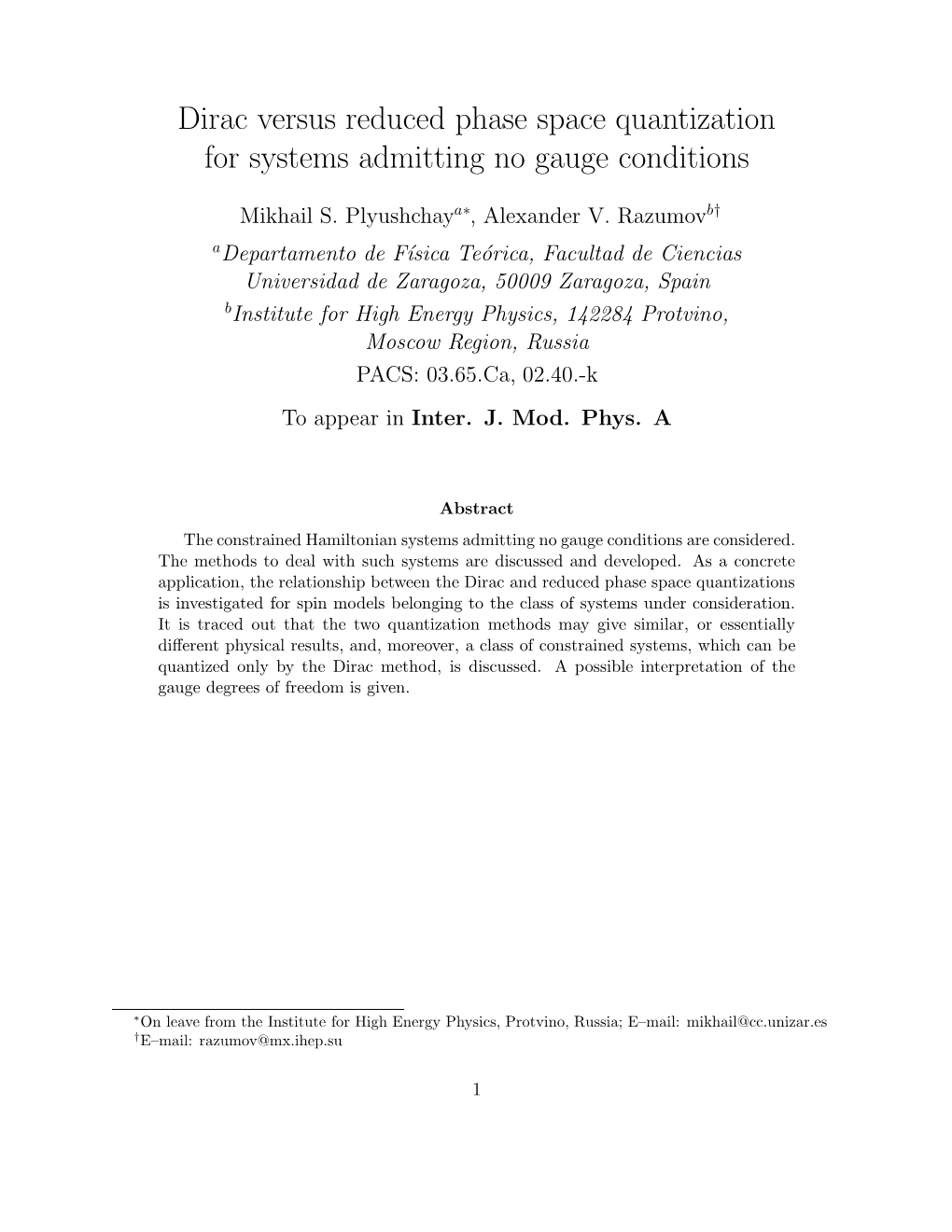 Dirac Versus Reduced Phase Space Quantization for Systems Admitting No Gauge Conditions