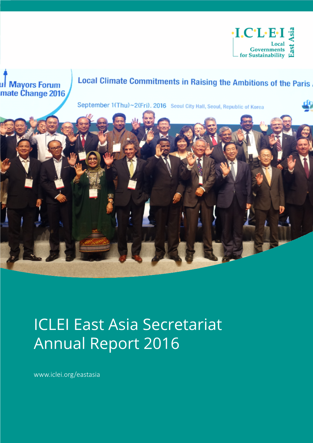 ICLEI East Asia Secretariat Annual Report 2016 CONTENT